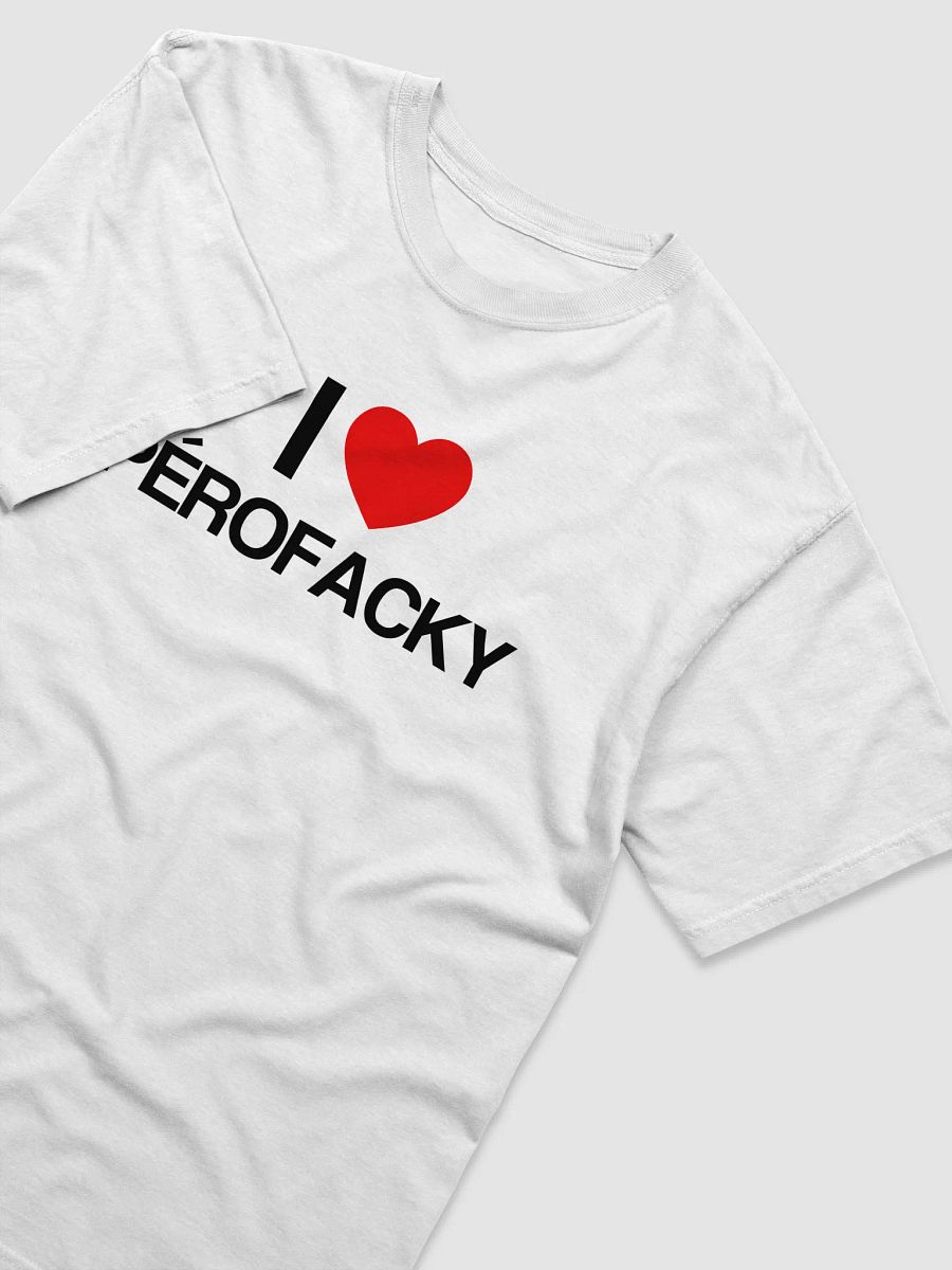 I ♥️ Perofacky t-shirt white product image (3)