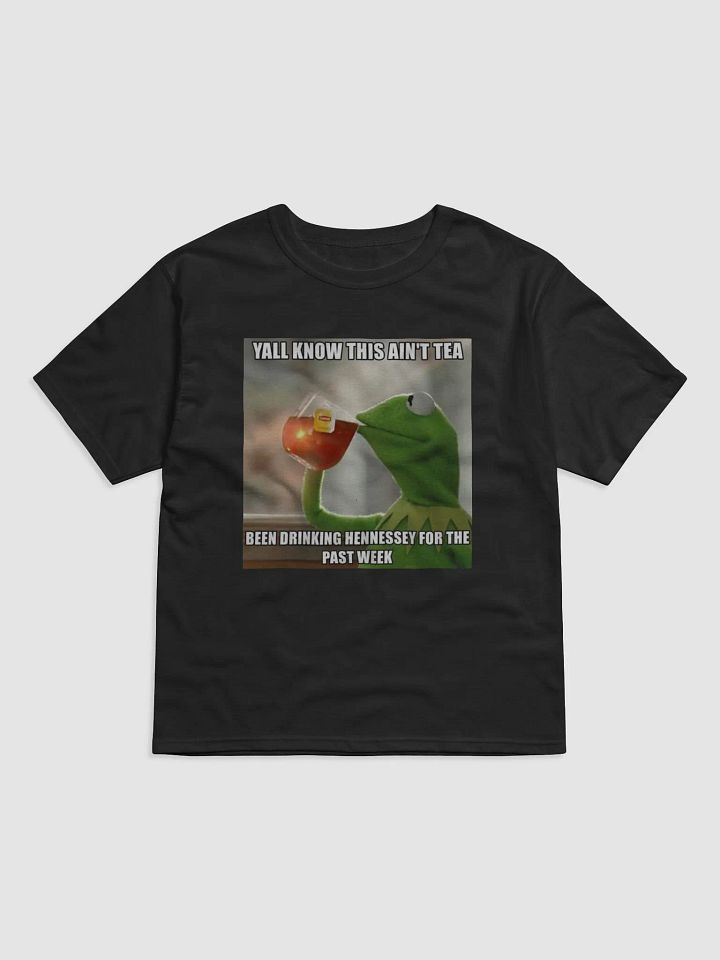 Kermit the Frog Drinking Tea Hennessey T-Shirt product image (1)