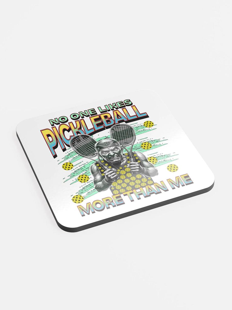 No One Likes Pickleball More Than Me Cork Coaster product image (3)