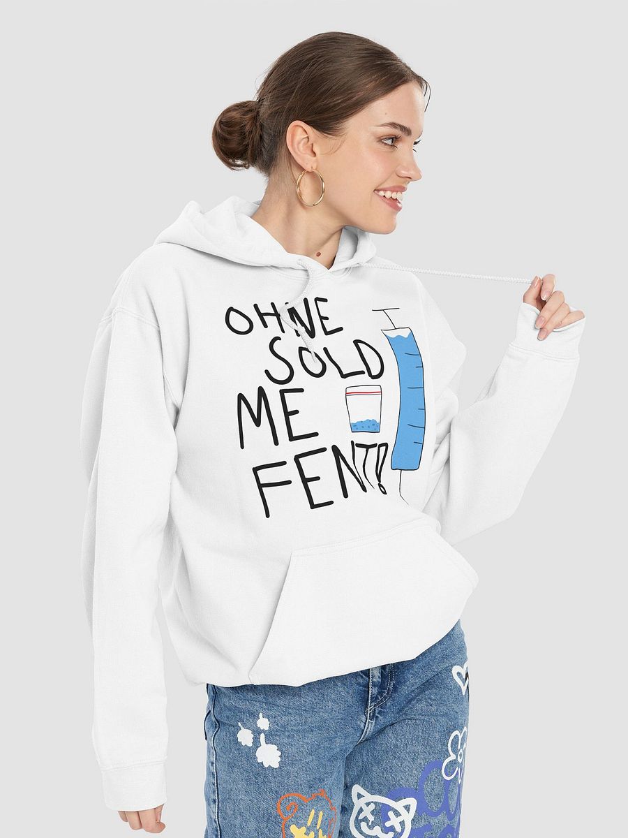 Ohne sold me fent! Hoodie product image (7)
