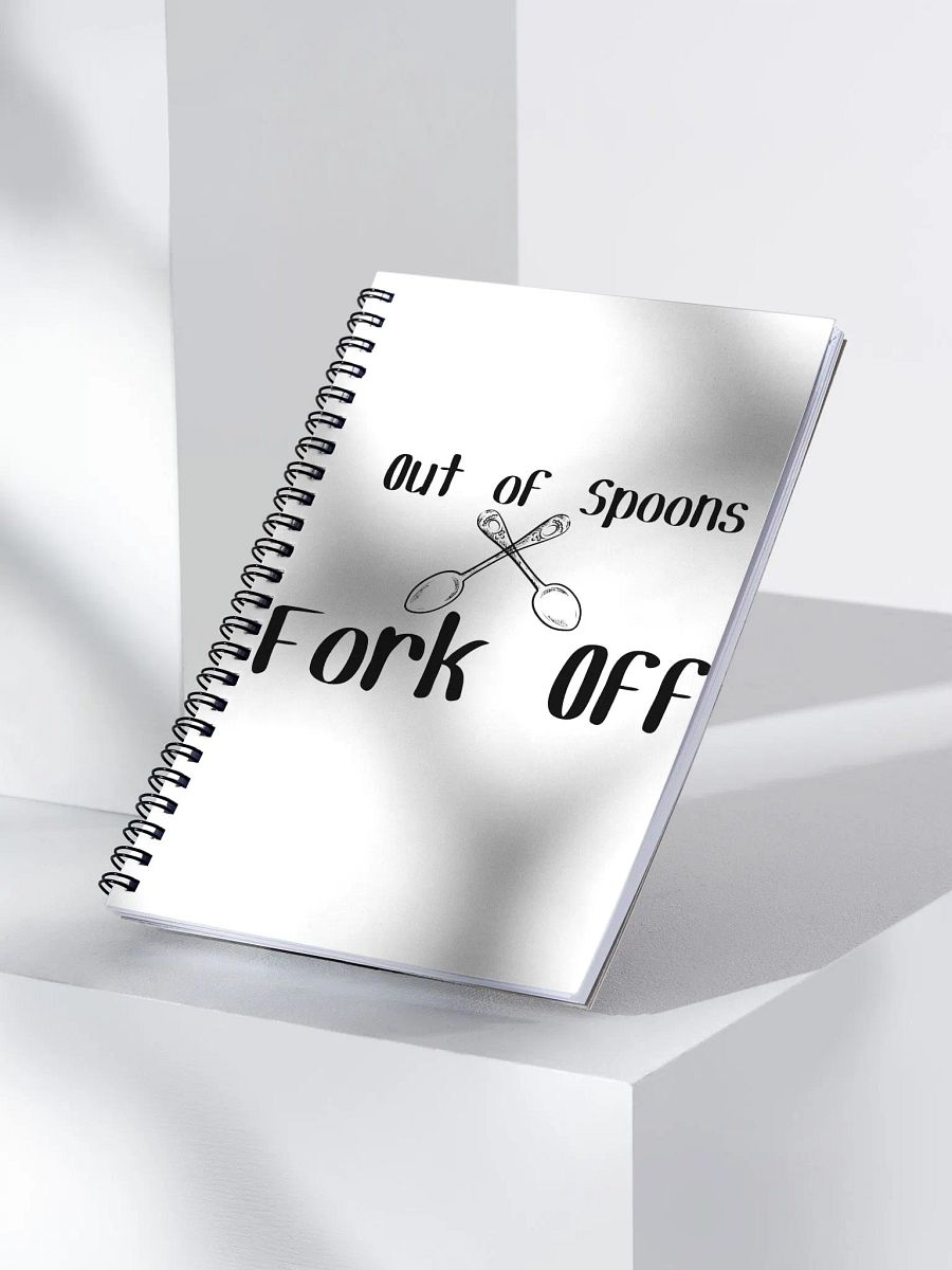 Out of Spoons, Fork Off Notebook (140 Pages) product image (3)