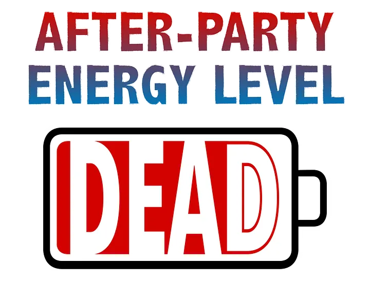 After-Party Energy Level - Dead T-Shirt product image (2)