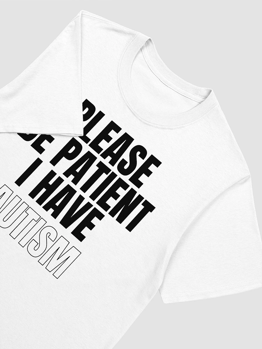 Please Be Patient I Have Autism Unisex T-Shirt V14 product image (8)