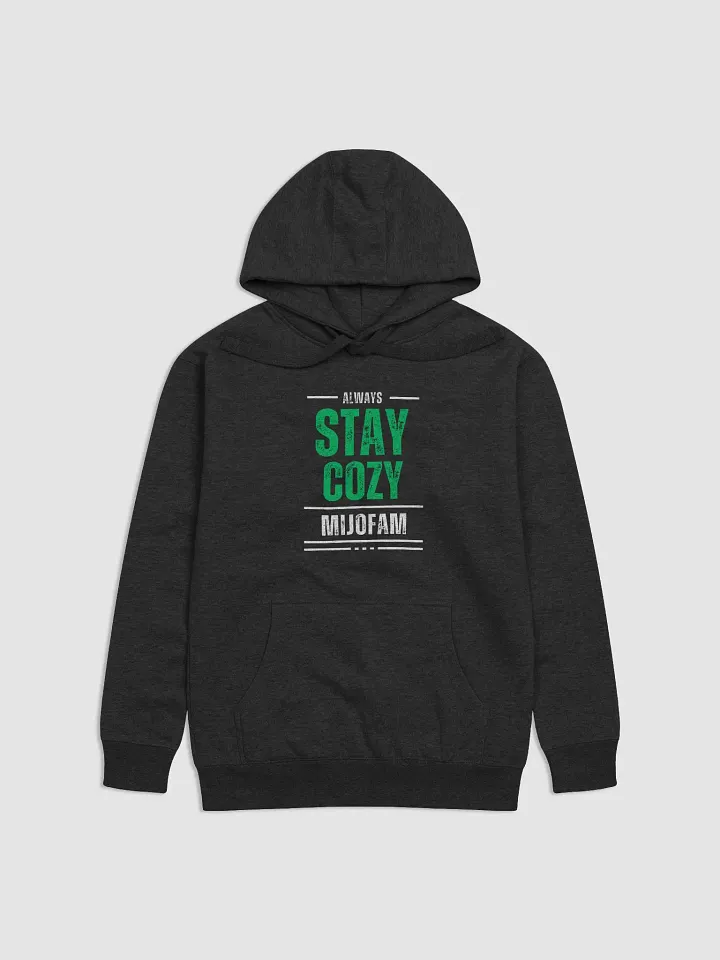 Always Stay Cozy Hoodie (Black Edition) product image (1)