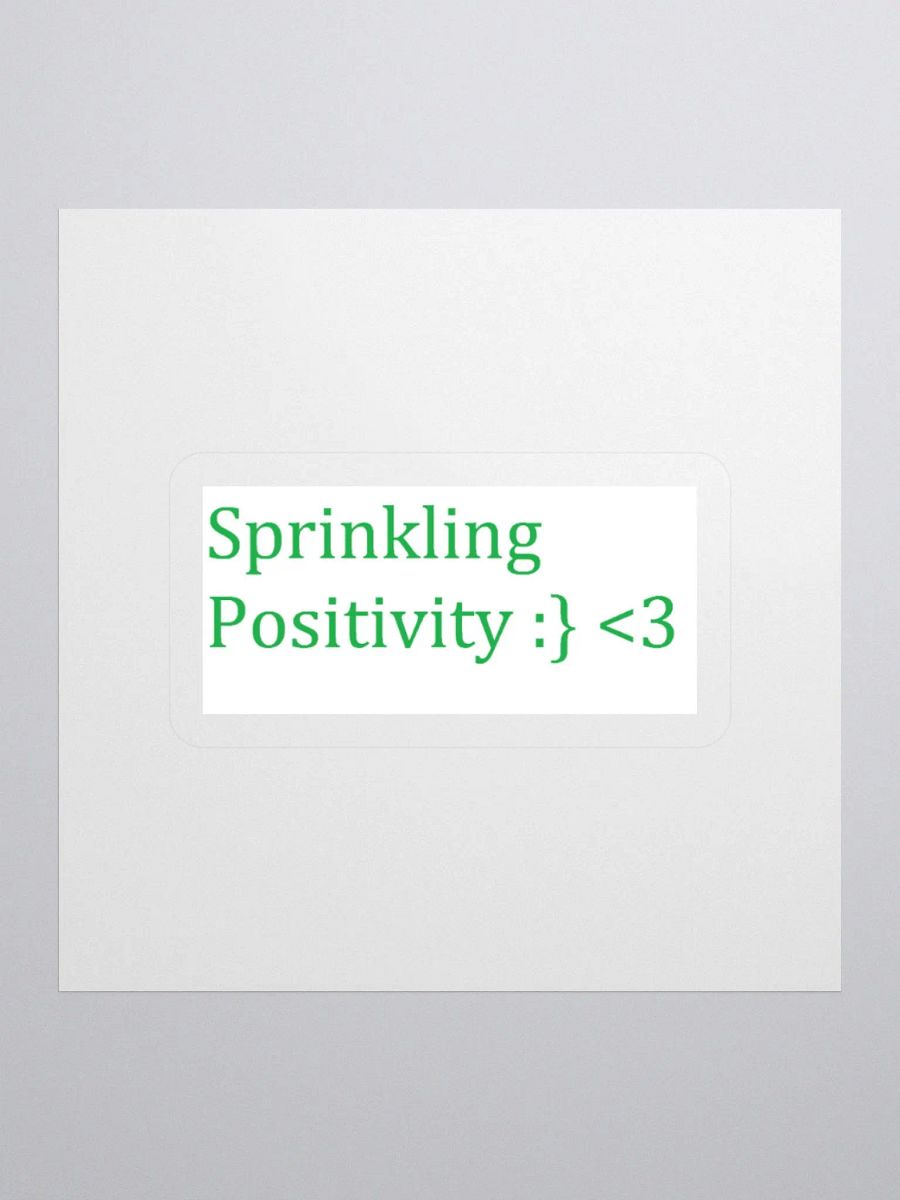 Sprinkling Positivity Stickerrrrrrrr :} product image (2)