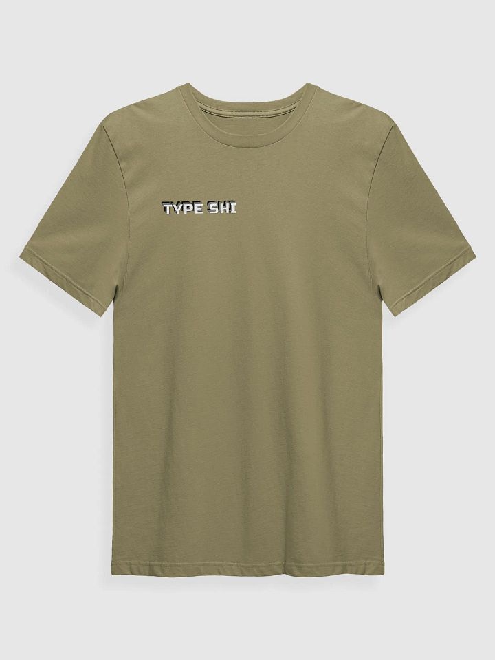 Type Shi T-Shirt product image (65)