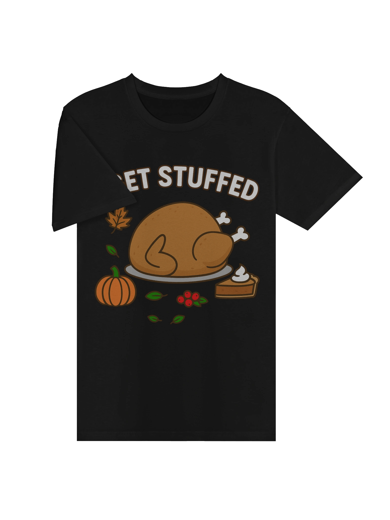 I Get Stuffed Tee product image (12)