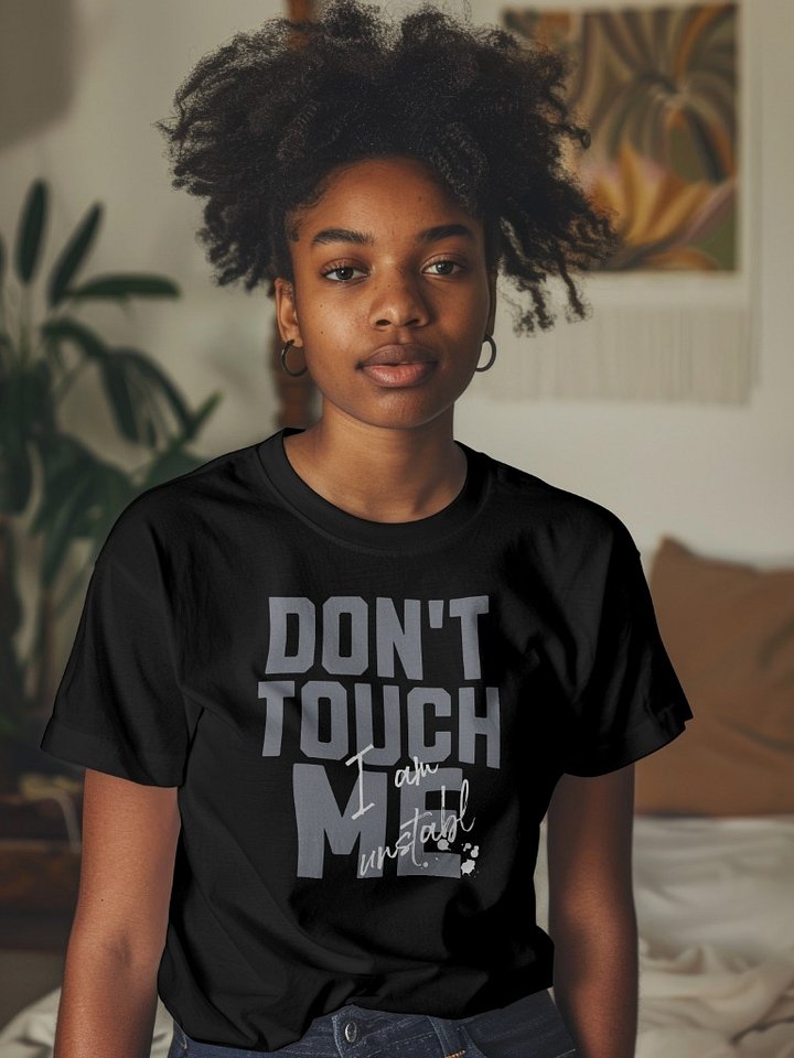 Don't Touch Me Tee product image (2)