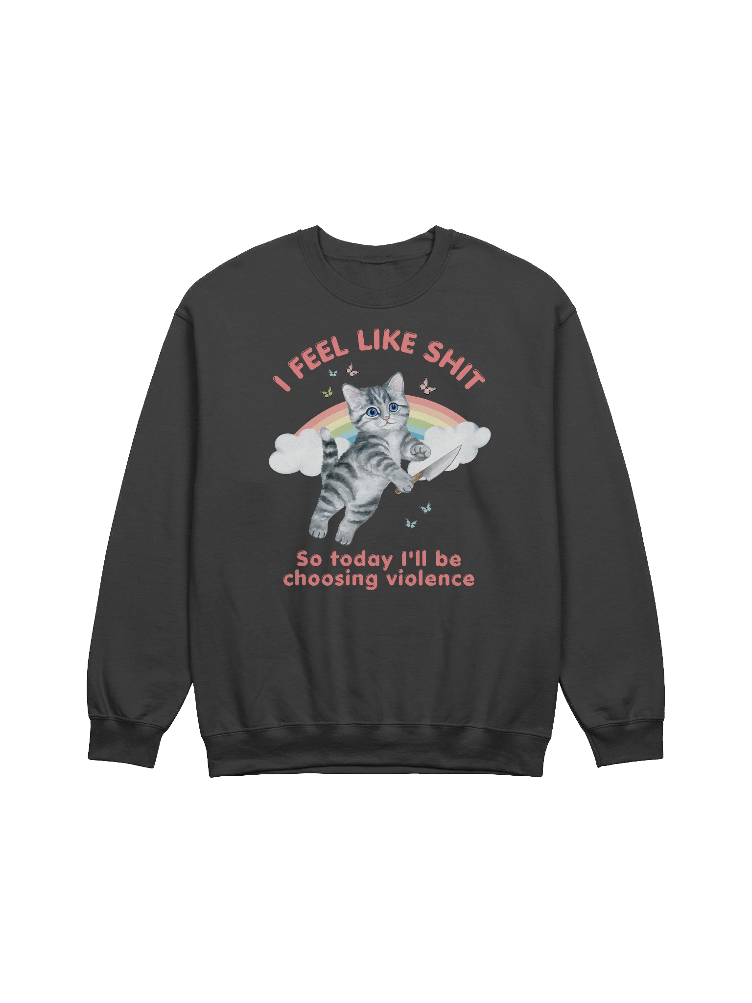 I Feel Like Shit Sweatshirt product image (1)