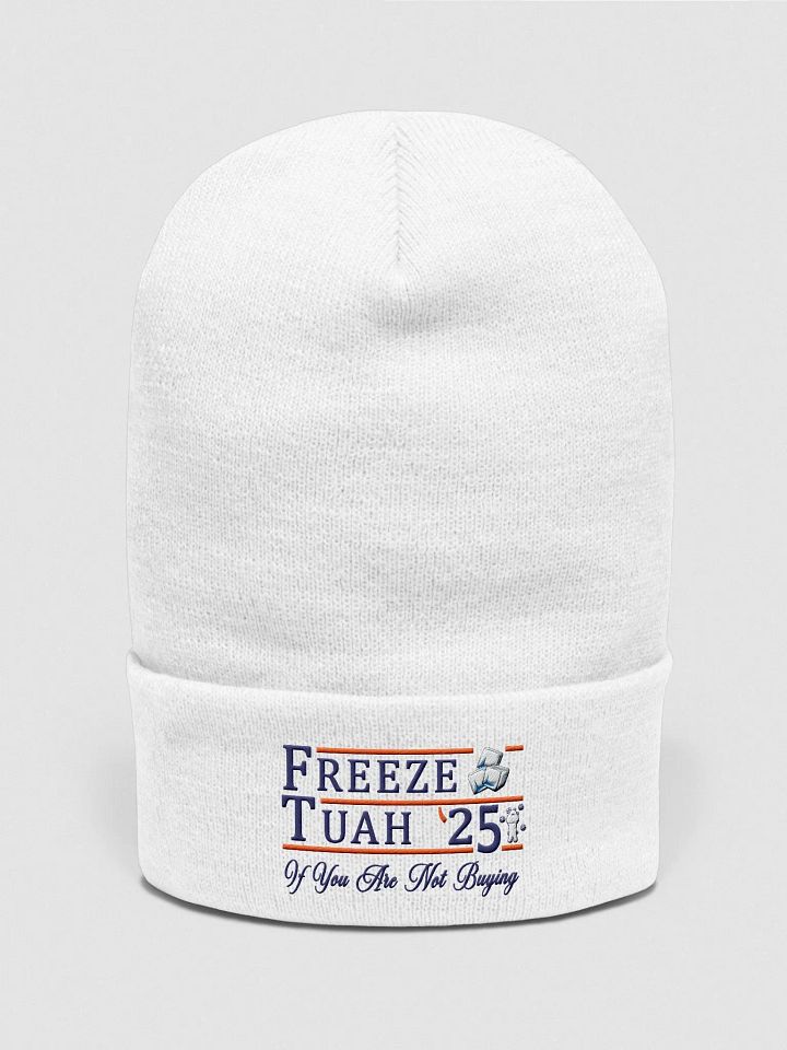 Freeze Tuah '25 If You Are Not Buying product image (1)