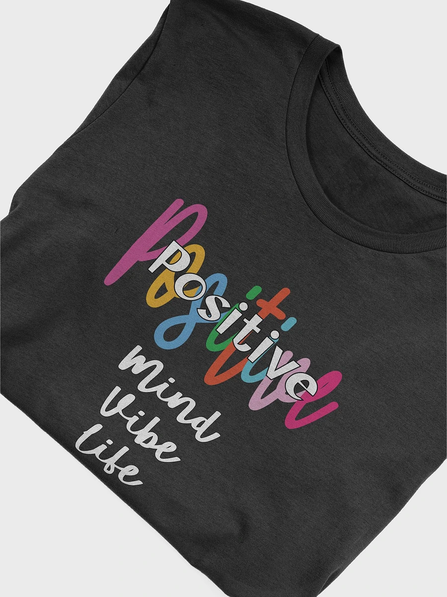 Positive Vibe Mind Life T-Shirt #1215 product image (6)