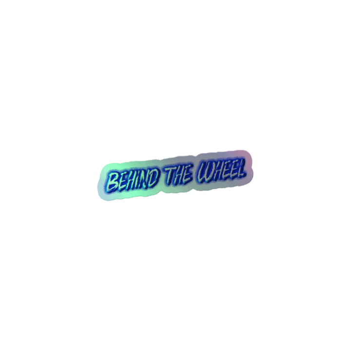 Behind the Wheel Holographic Sticker product image (1)