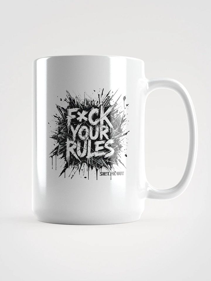 F*ck Your Rules Mug product image (1)