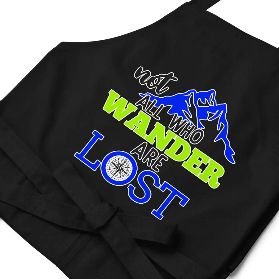 Not All Who Wander Are Lost v2 Apron product image (10)