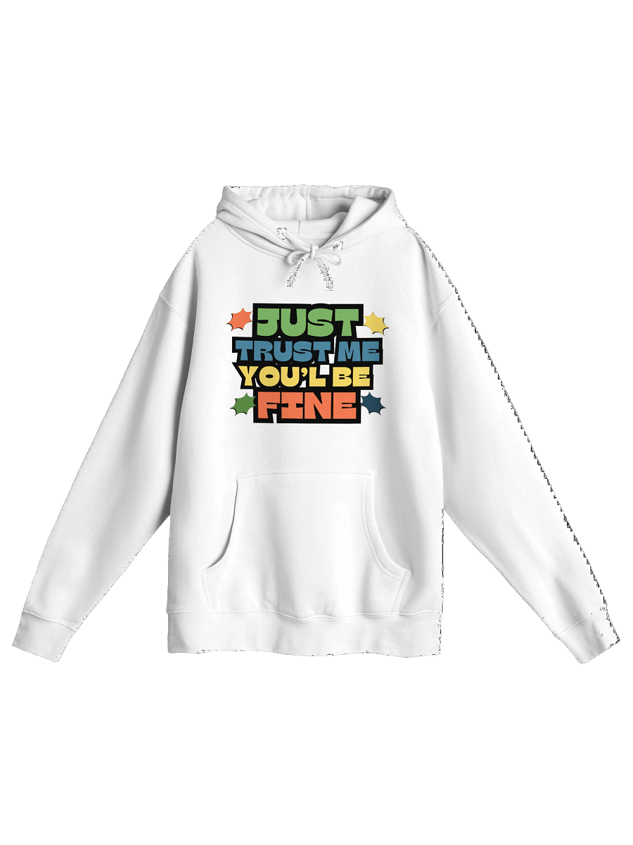 Just Trust Me Hoodie product image (1)