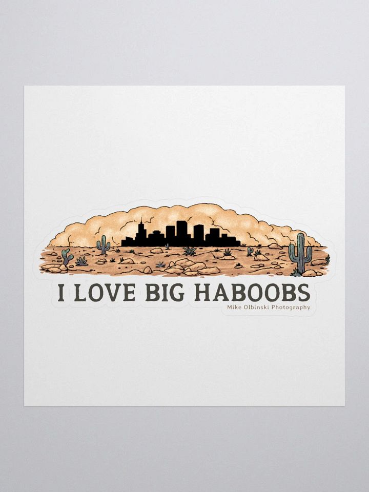 "I Love Big Haboobs" - Sticker product image (1)