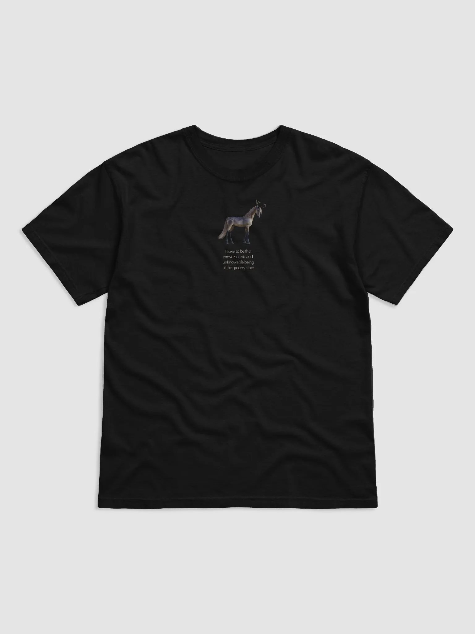'I have to be the most esoteric and unknowable being at the grocery store' T shirt product image (1)