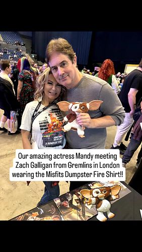 One of our amazing cast Mandy who plays Molly in London rocking our Misfits Dumpster Fire shirt meeting @zwgman of Gremlins a...