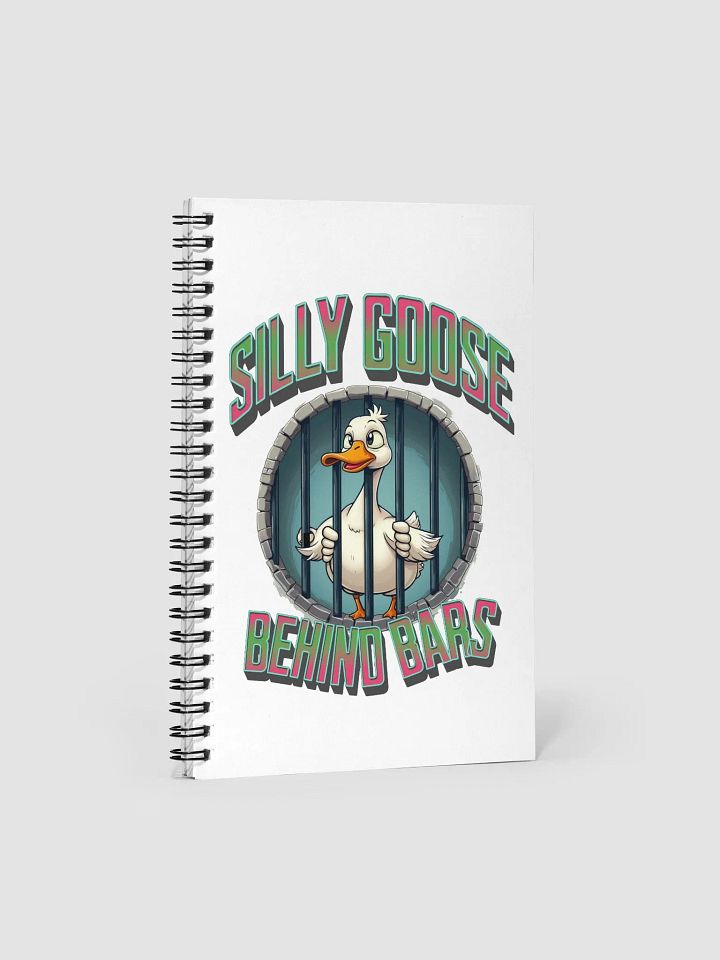 Silly Goose Behind Bars Spiral Notebook product image (2)