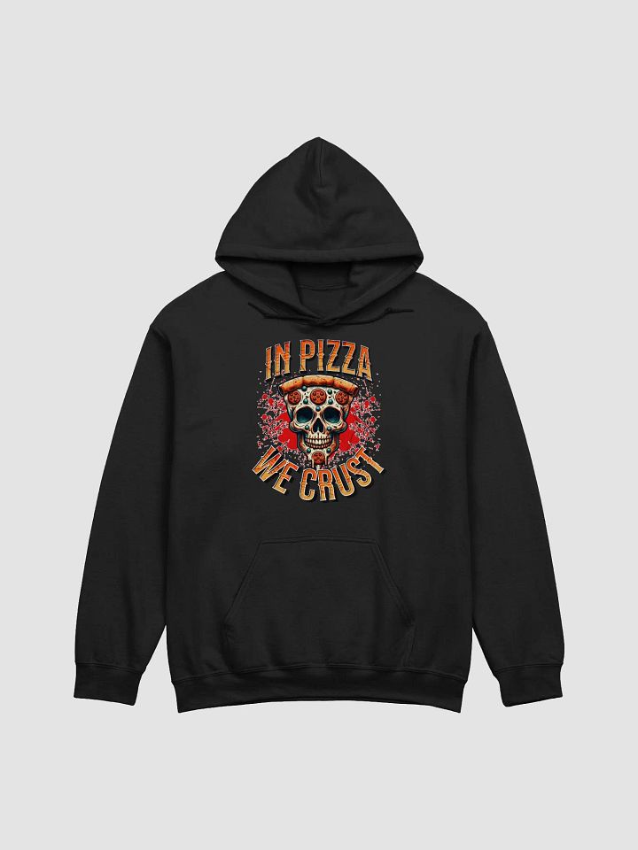 In Pizza We Crust Pepperoni Skull Hoodie product image (1)