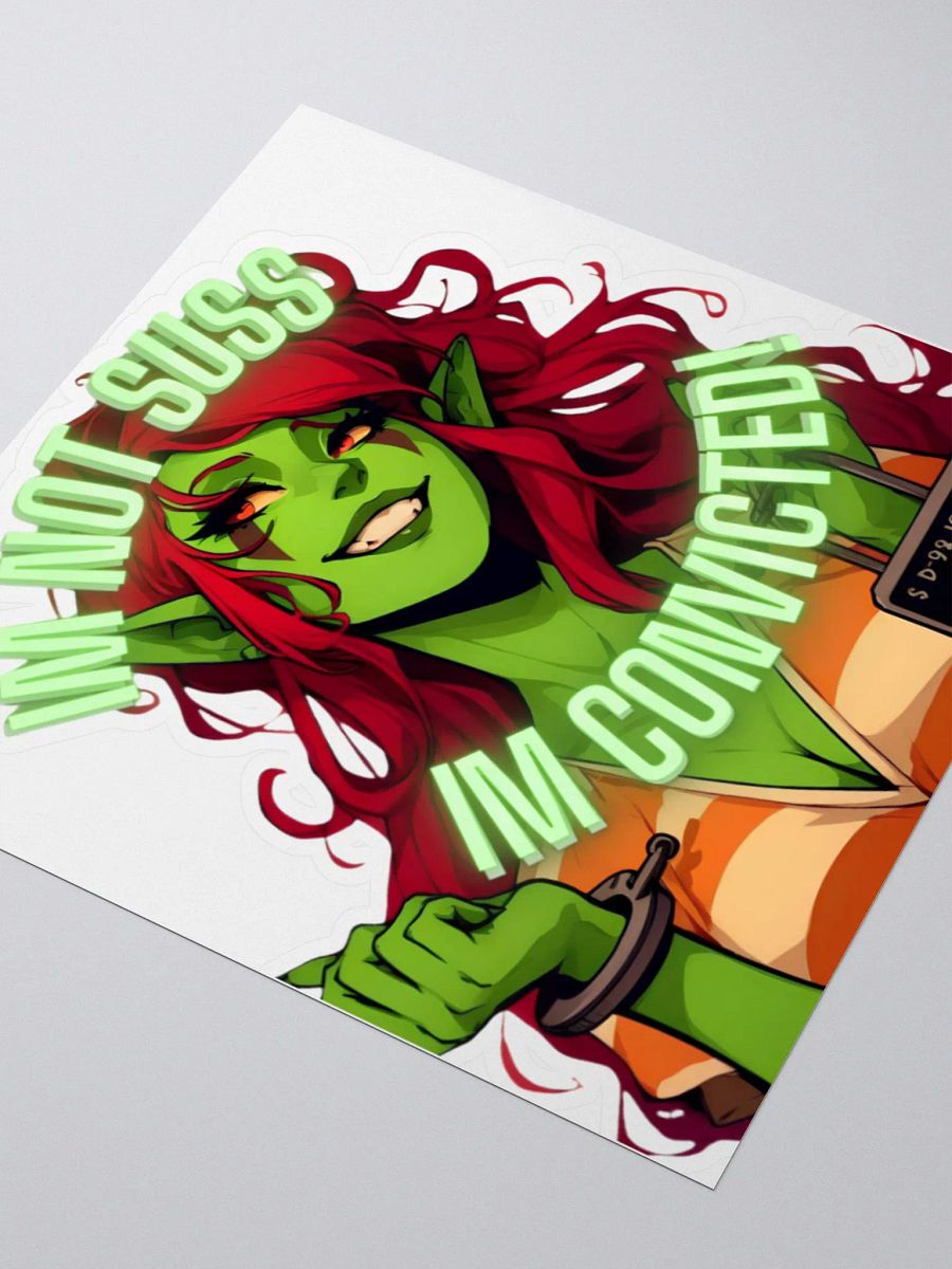 I'm Not Suss, I'm Convicted Sticker product image (7)