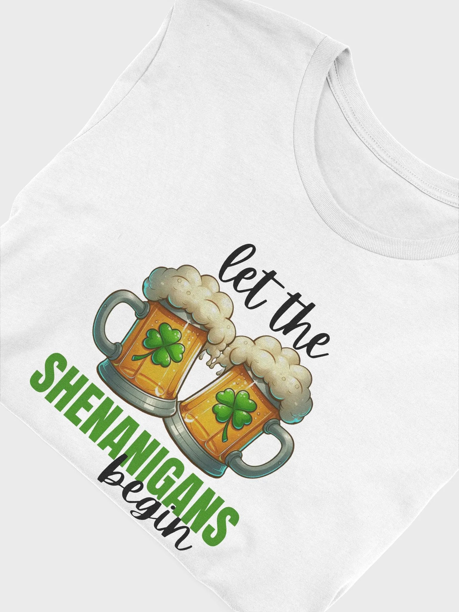 Let the Shenanigans Begin T-Shirt product image (6)