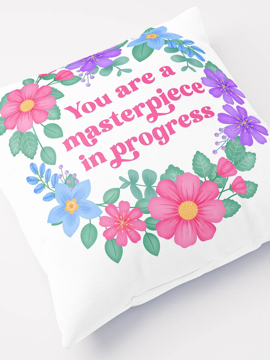 You are a masterpiece in progress - Motivational Pillow White product image (5)