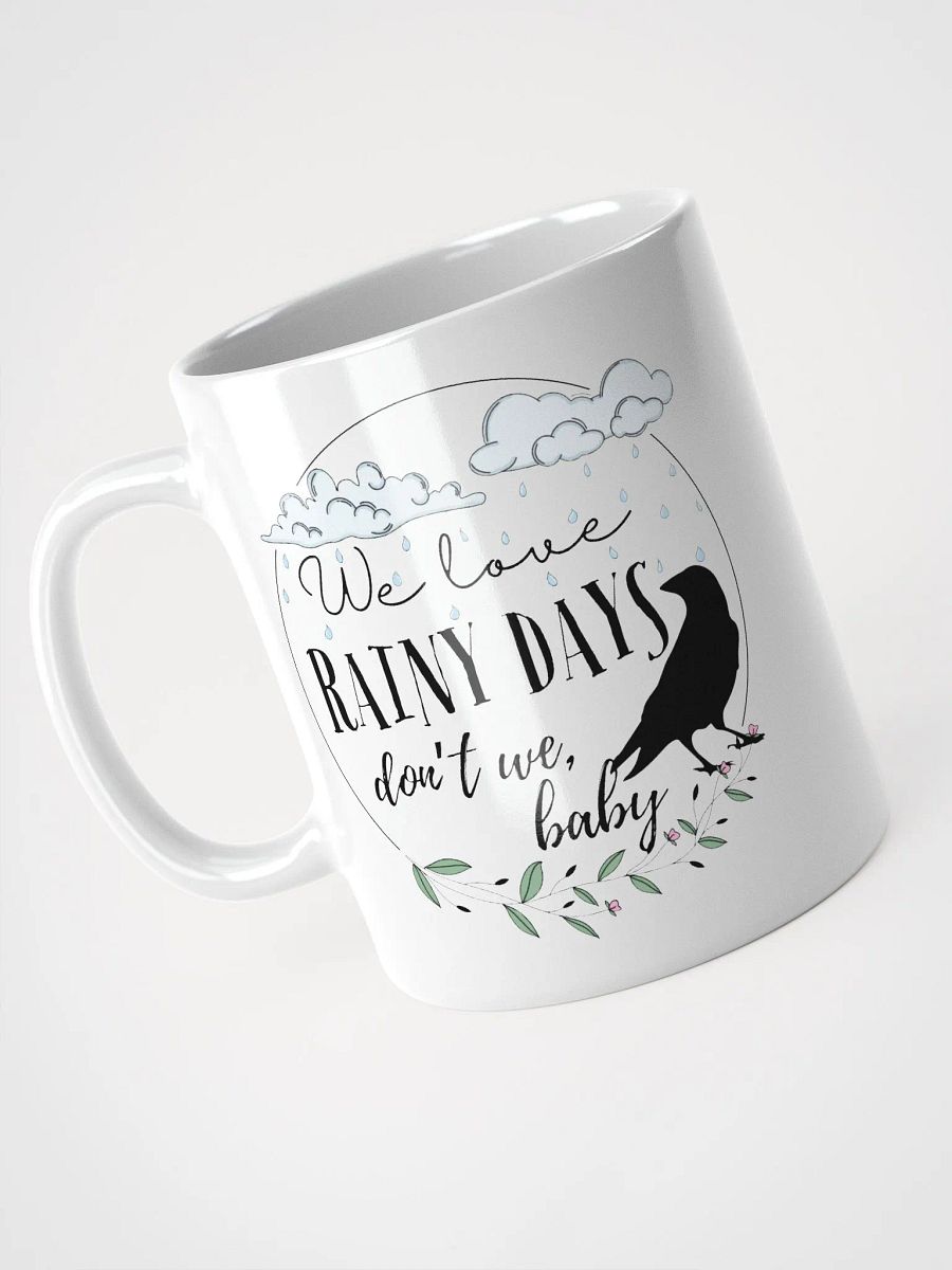 We Love Rainy Days Mug product image (7)