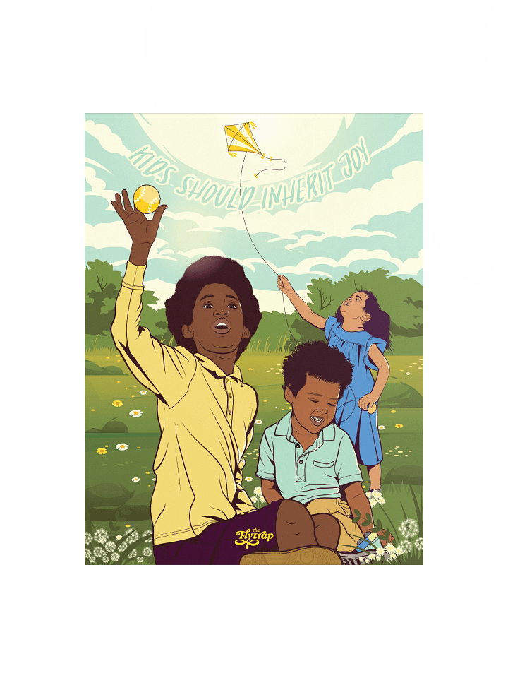 Kids should inherit joy 12x16 poster product image (1)