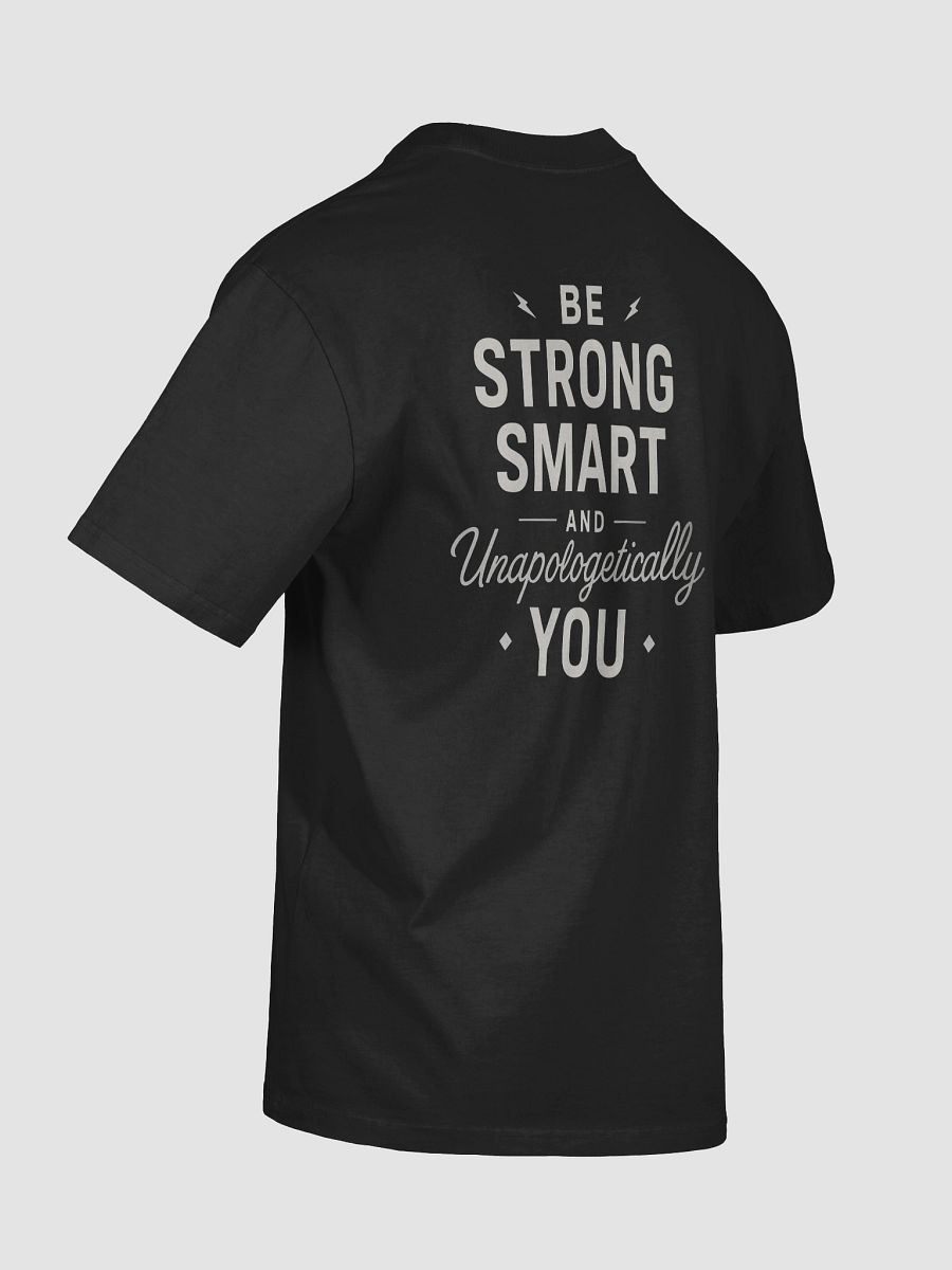 Be Strong, Smart, and Unapologetically You — The Sydney Sweeney Inspired T-Shirt That Will Change Your Life product image (8)