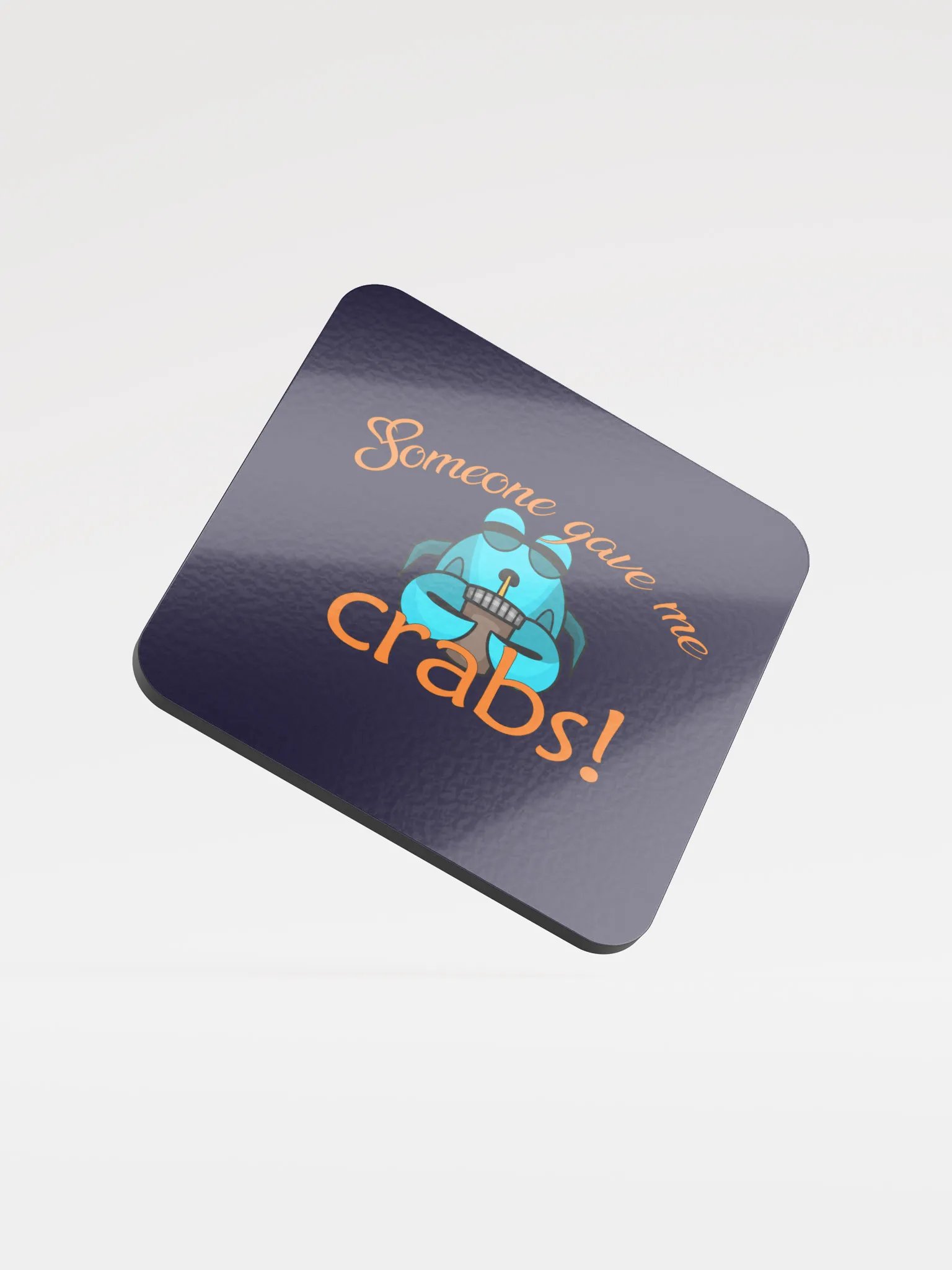 Someon gave me crabs coaster product image (1)