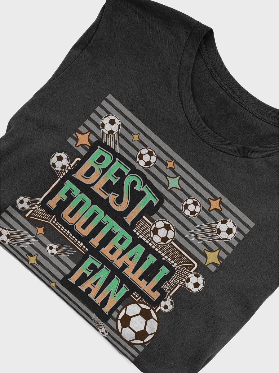 Best Football Fan Dynamic Celebration T-Shirt product image (9)