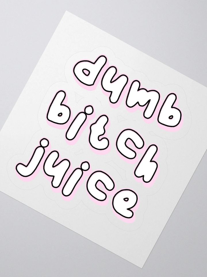Dumb Bitch Juice Sticker product image (4)