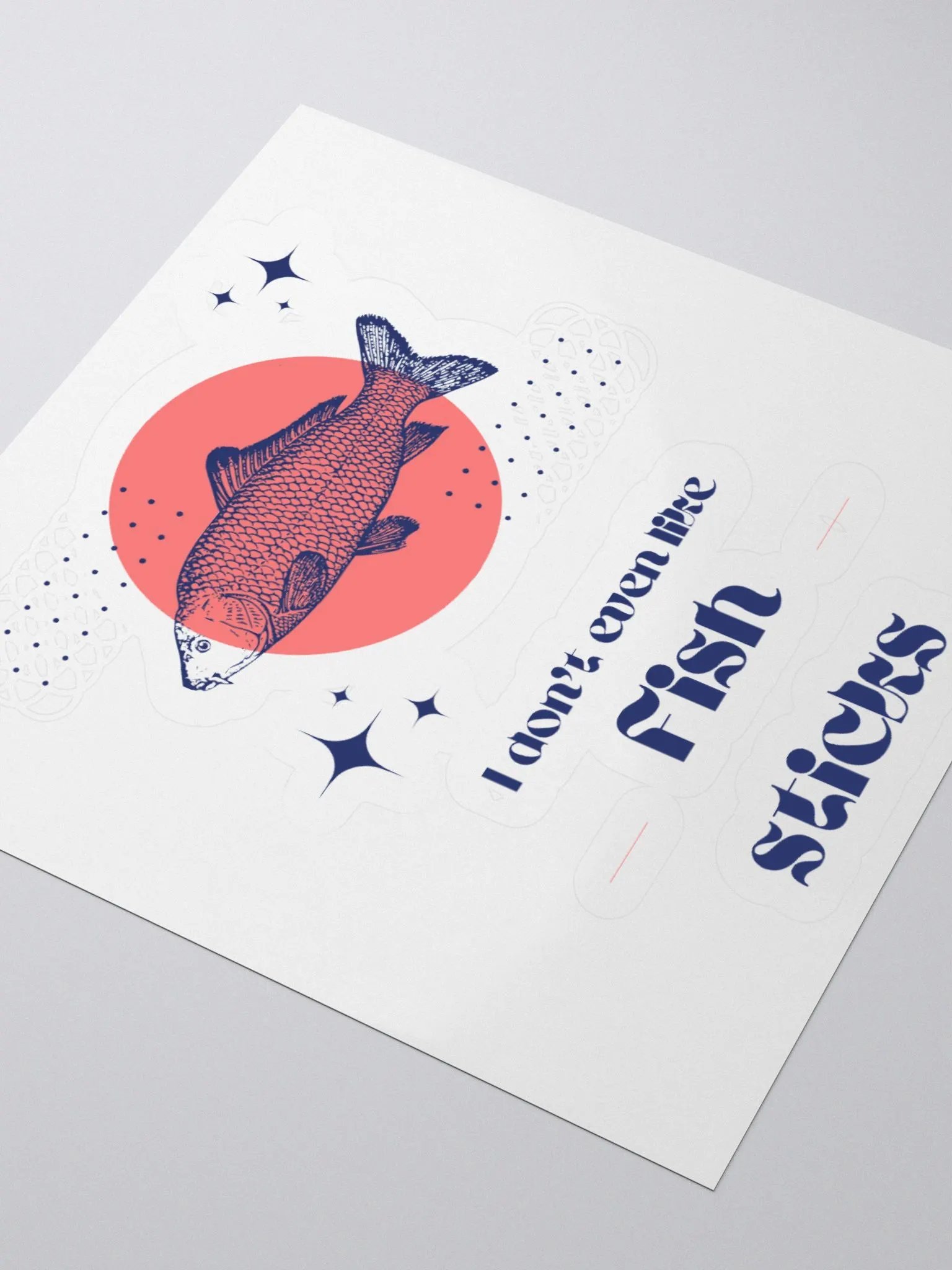 I don't even like fish sticks sticker product image (3)