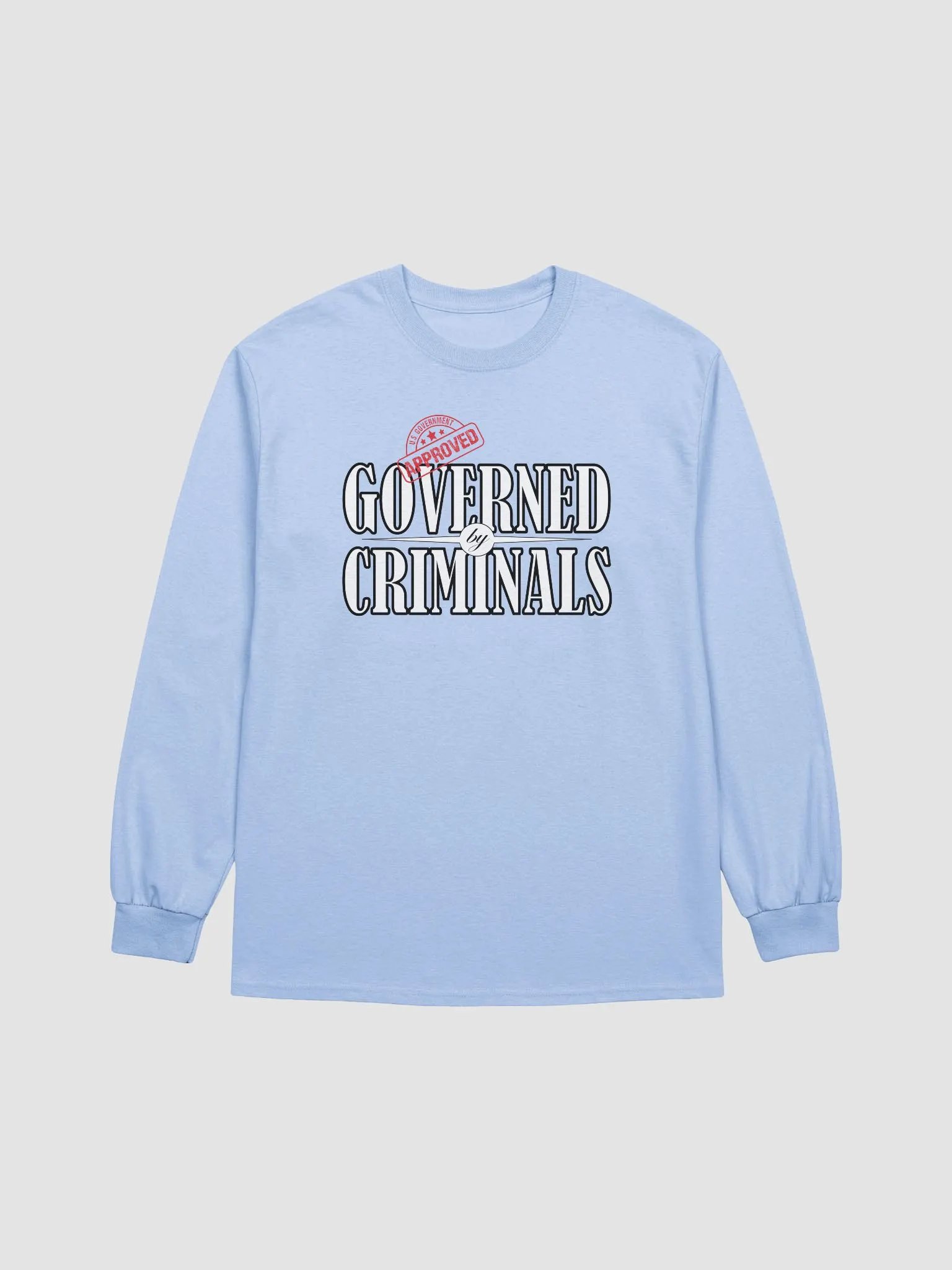 Governed By Criminals - U.S. Approved - Gildan Ultra Cotton Long Sleeve T-Shirt product image (2)