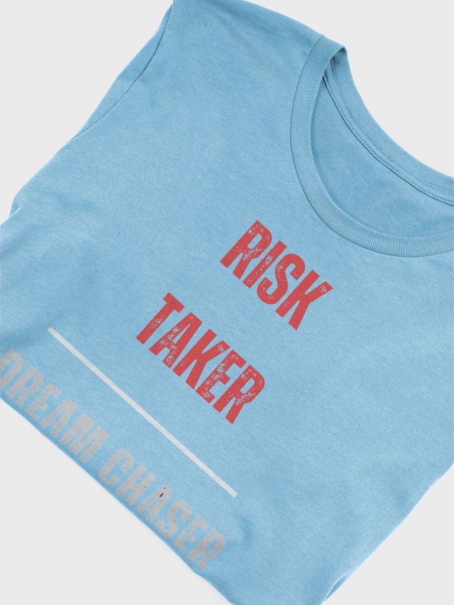 Risk Taker & Dream Chaser T-Shirt product image (51)