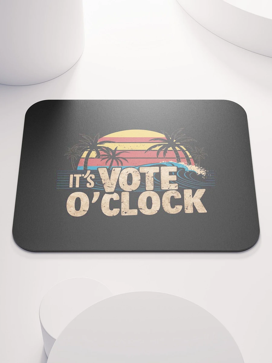 Vote 'O Clock - The mouse pad (1) product image (1)