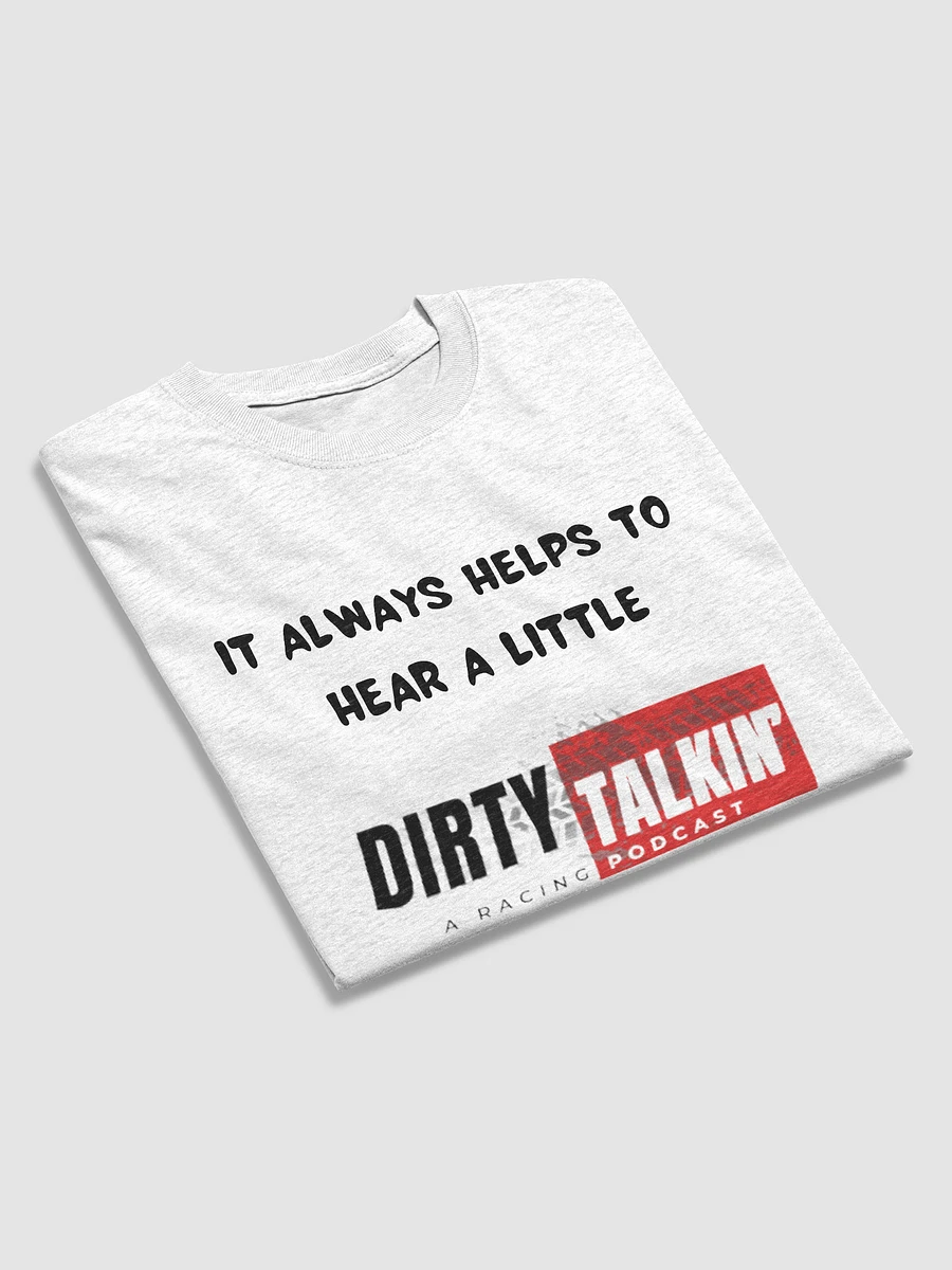 Show your love for some Dirty Talkin Tee product image (11)