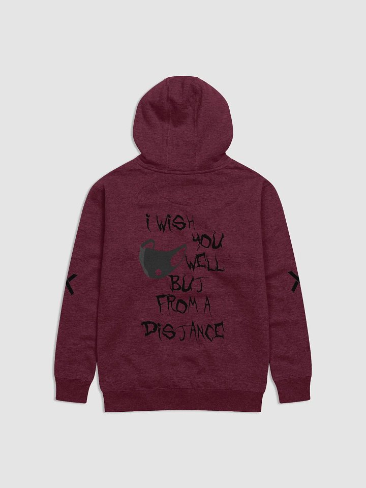 I Wish You Well But From A Distance Hoodie product image (1)