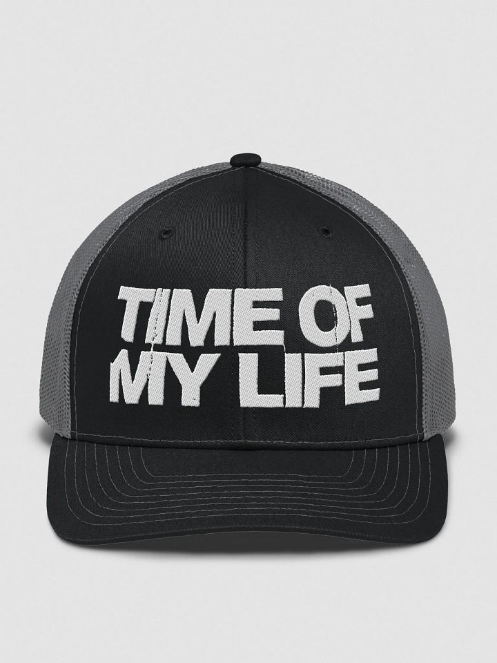 TIME OF MY LIFE TRUCKER HAT product image (3)