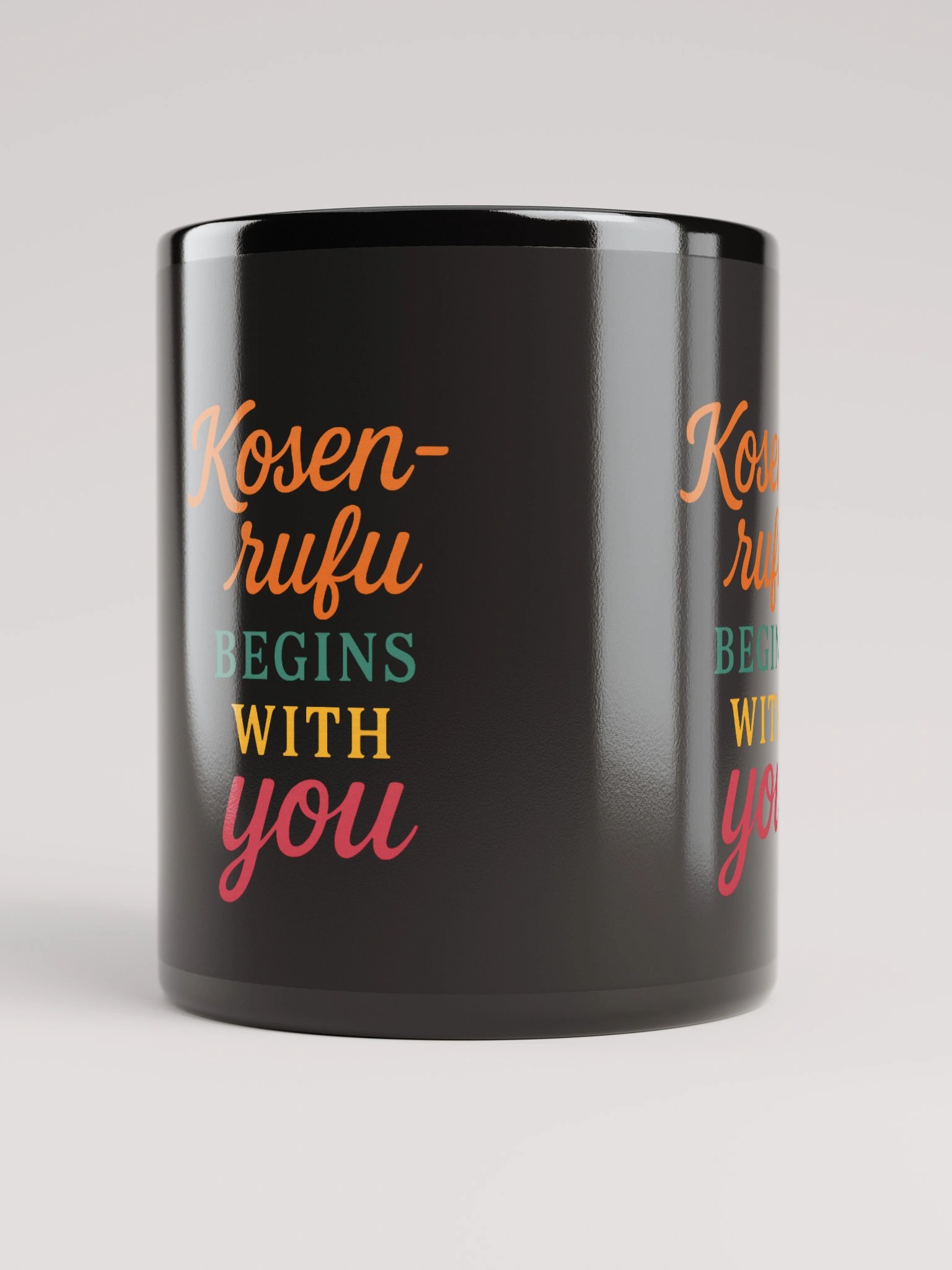 Kosen-rufu Begins with You – Nichiren Buddhism Black Glossy Mug (11oz/15oz) product image (5)