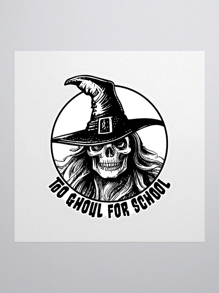 Too Ghoul for School Retro Horror Sticker product image (1)