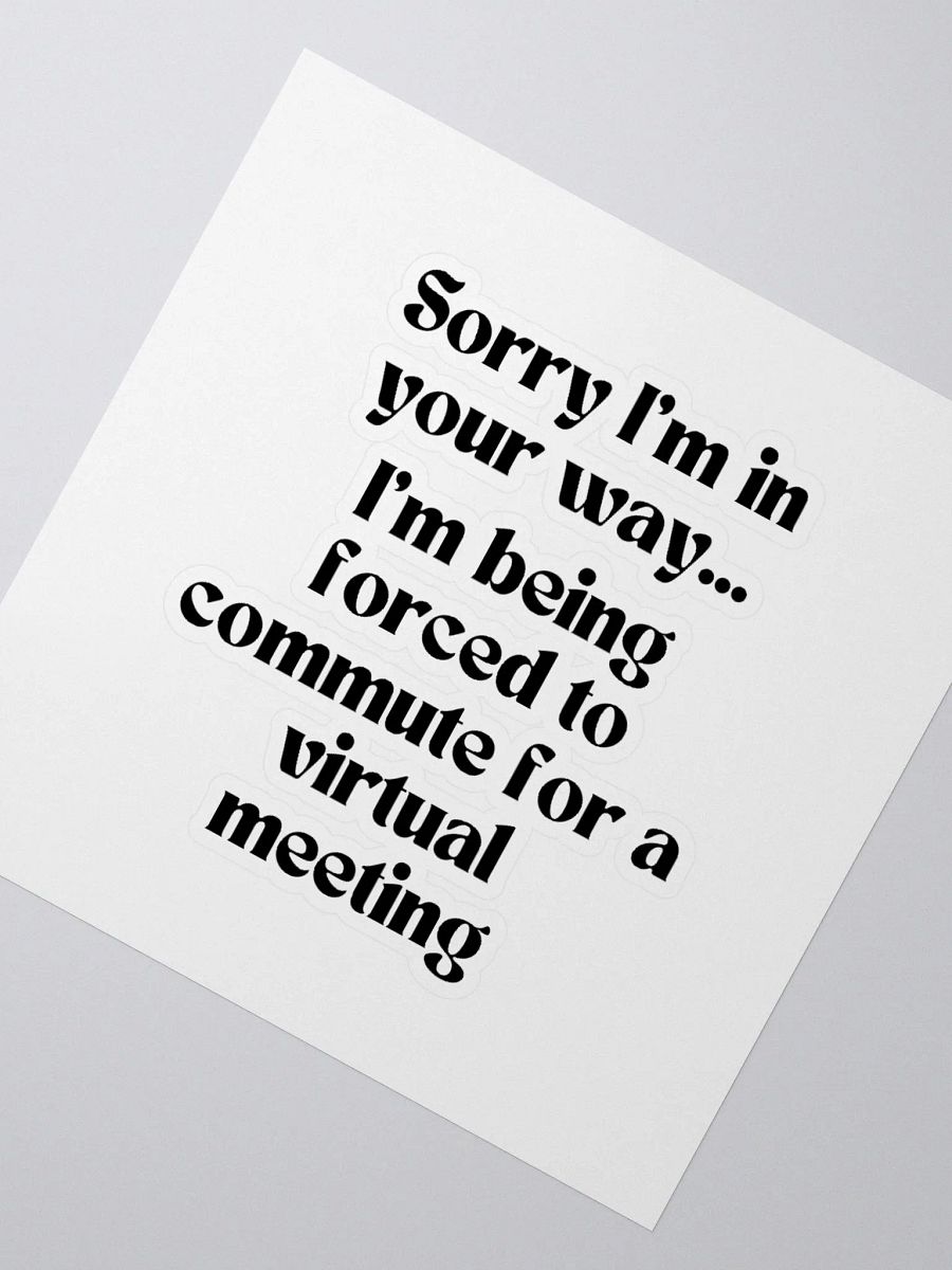 Square Sticker - Sorry I'm Commuting product image (4)