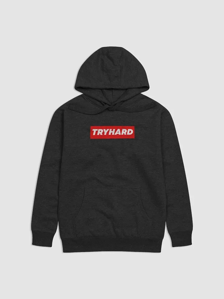 TryHard Hoodie product image (1)