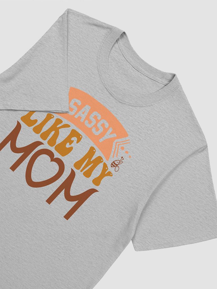 Sassy Like My Mom Graphic T-Shirt product image (2)