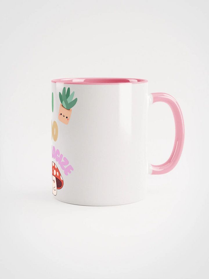 I Do Apologize Mug product image (2)
