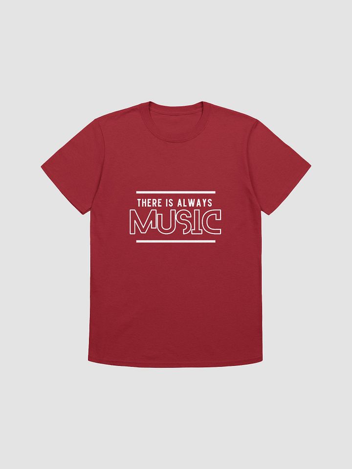 There is always Music T-Shirt product image (7)