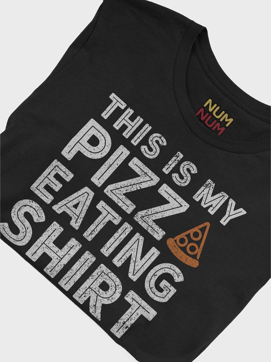 This is my pizza eating shirt product image (3)