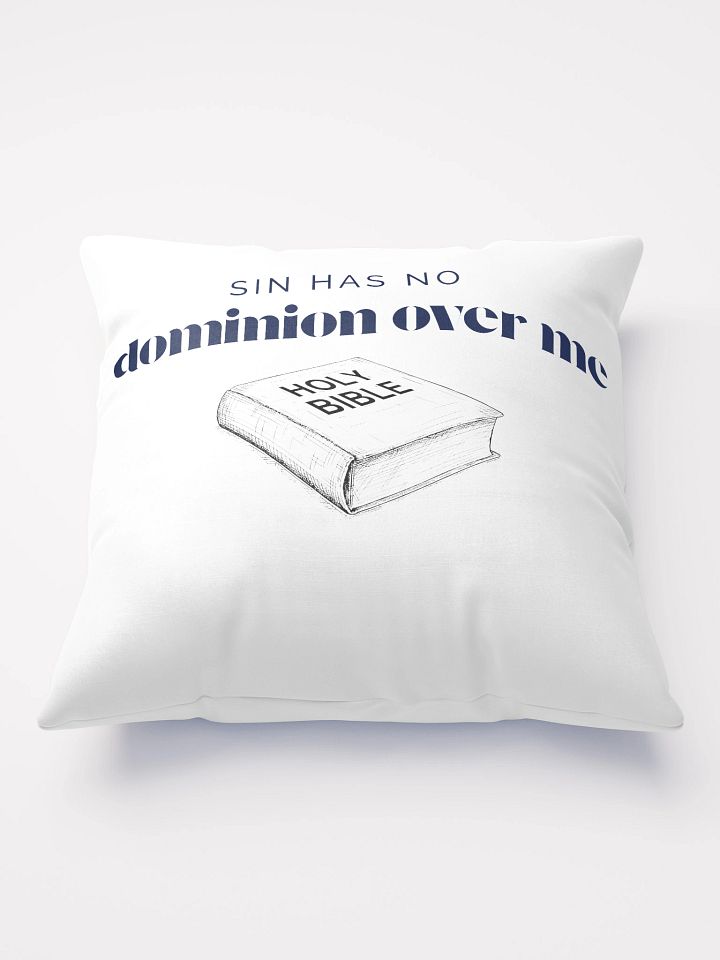SIN HAS NO dominion over me Pillow product image (2)