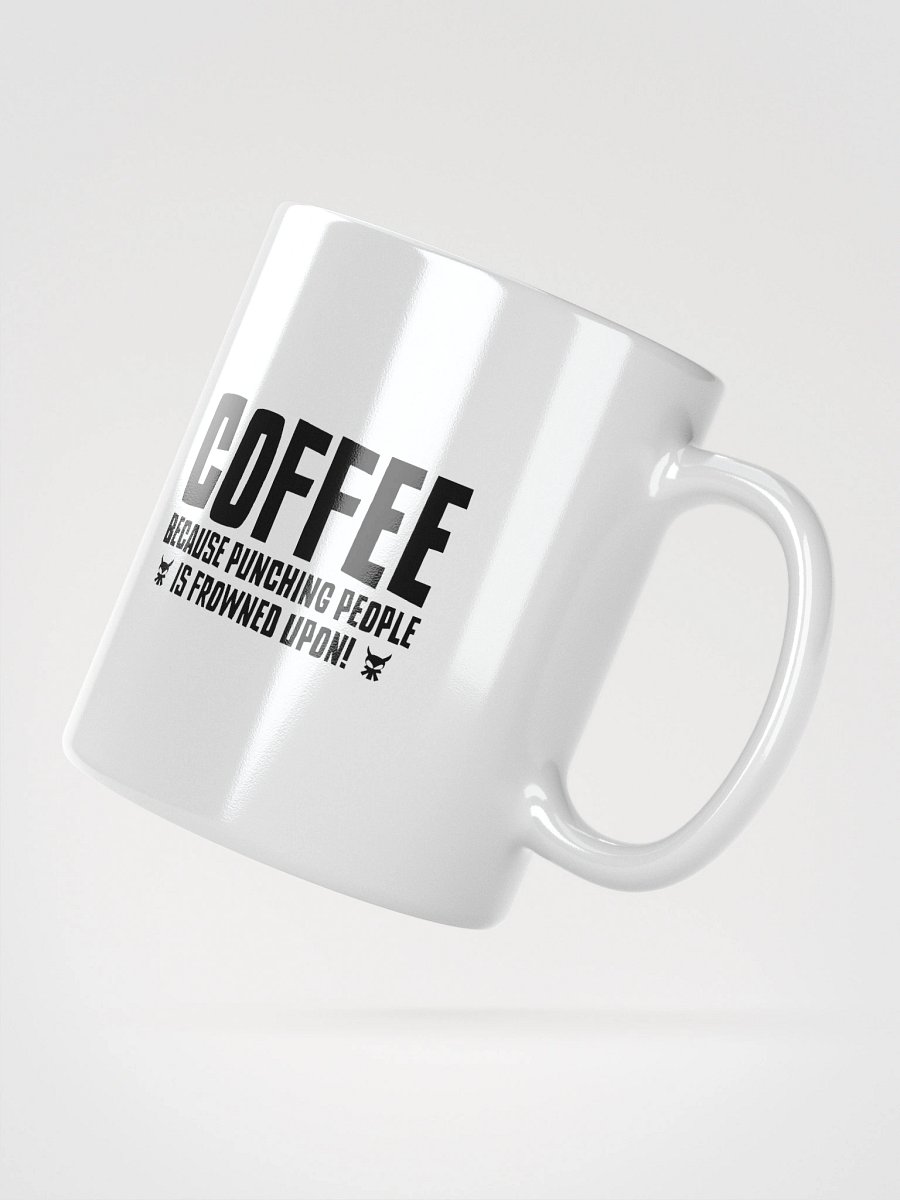 Punching People Is Frowned Upon Coffee Mug product image (6)